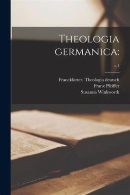  Theologia Germanica: Mystiikan ja itsensä tuntemisen syväsukellus!